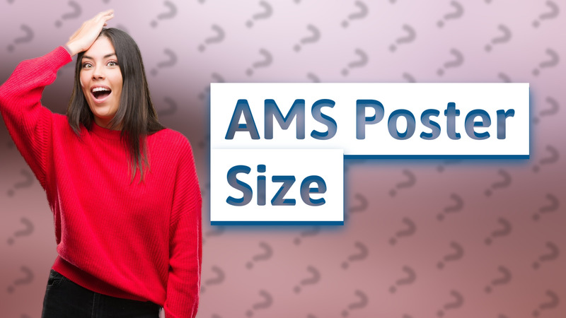 AMS Poster Size
