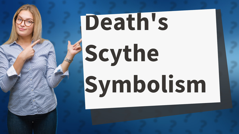 Death's Scythe Symbolism