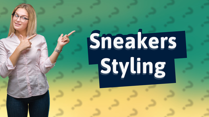 Sneakers Styling
