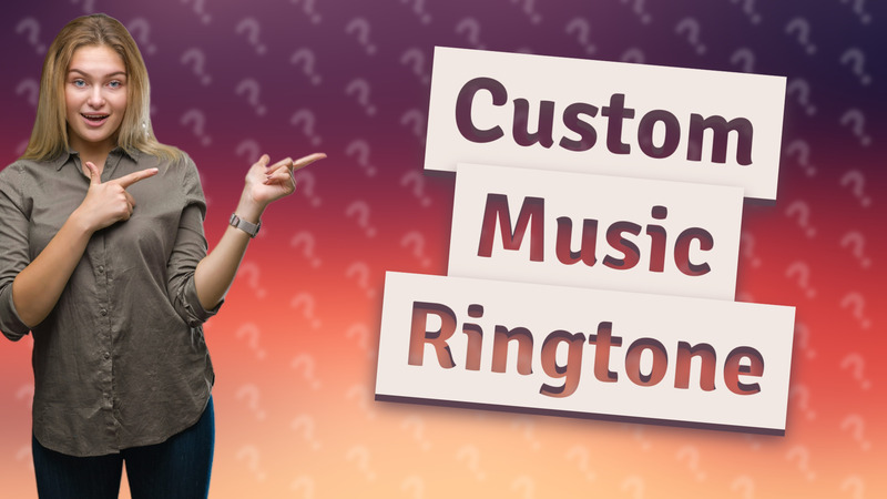 Custom Music Ringtone