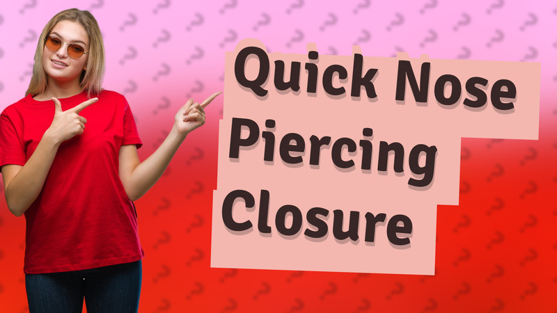Quick Nose Piercing Closure