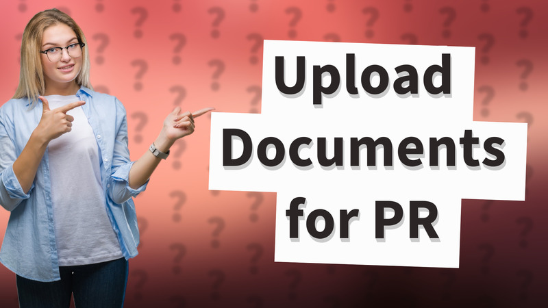 Upload Documents for PR