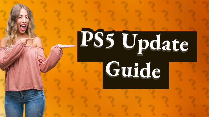 PS5 Update Guide