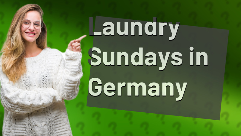 Laundry Sundays in Germany