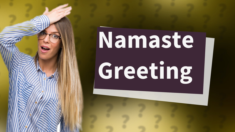 Namaste Greeting