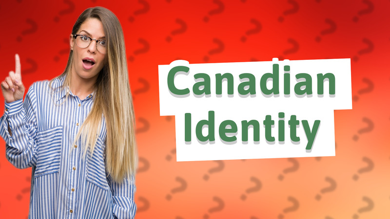 Canadian Identity