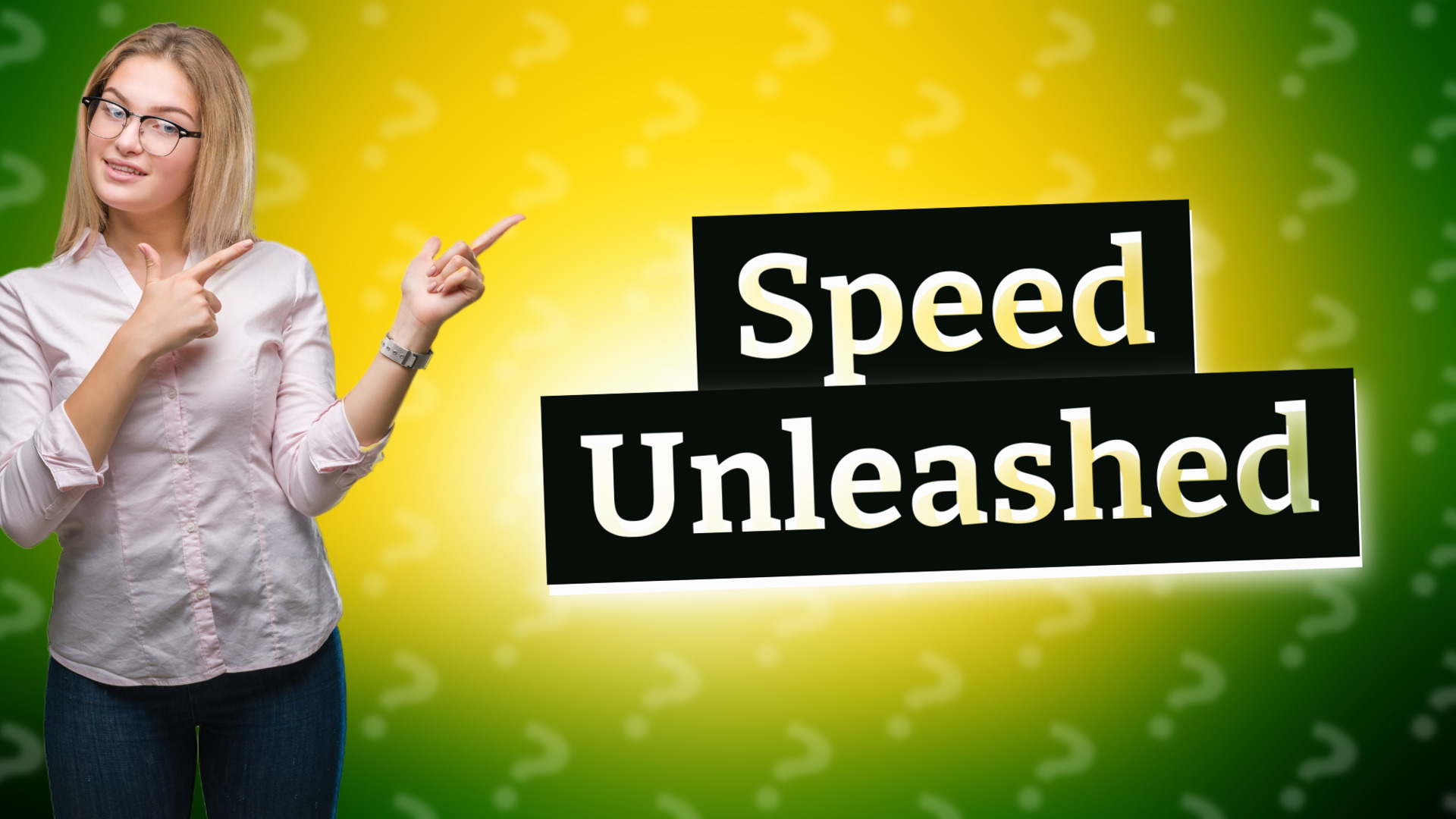 Speed Unleashed