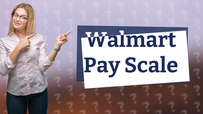 Walmart Pay Scale