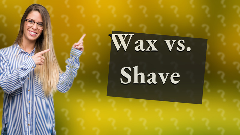 Wax vs. Shave