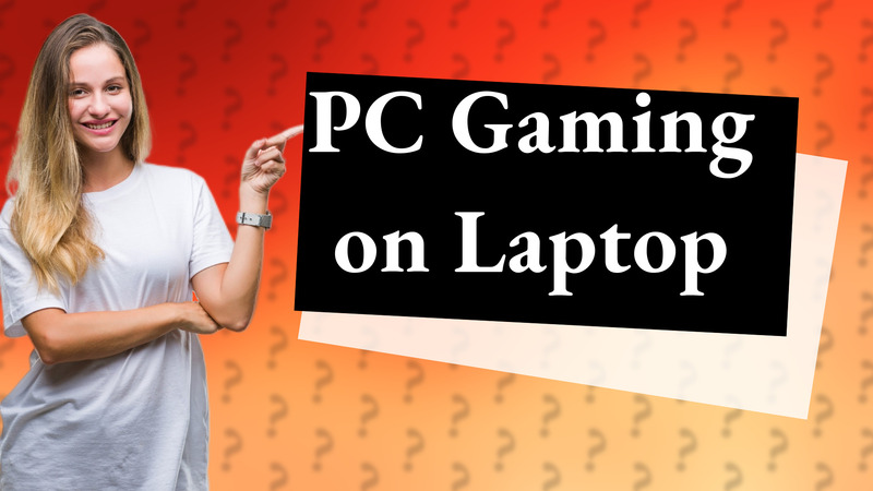 PC Gaming on Laptop