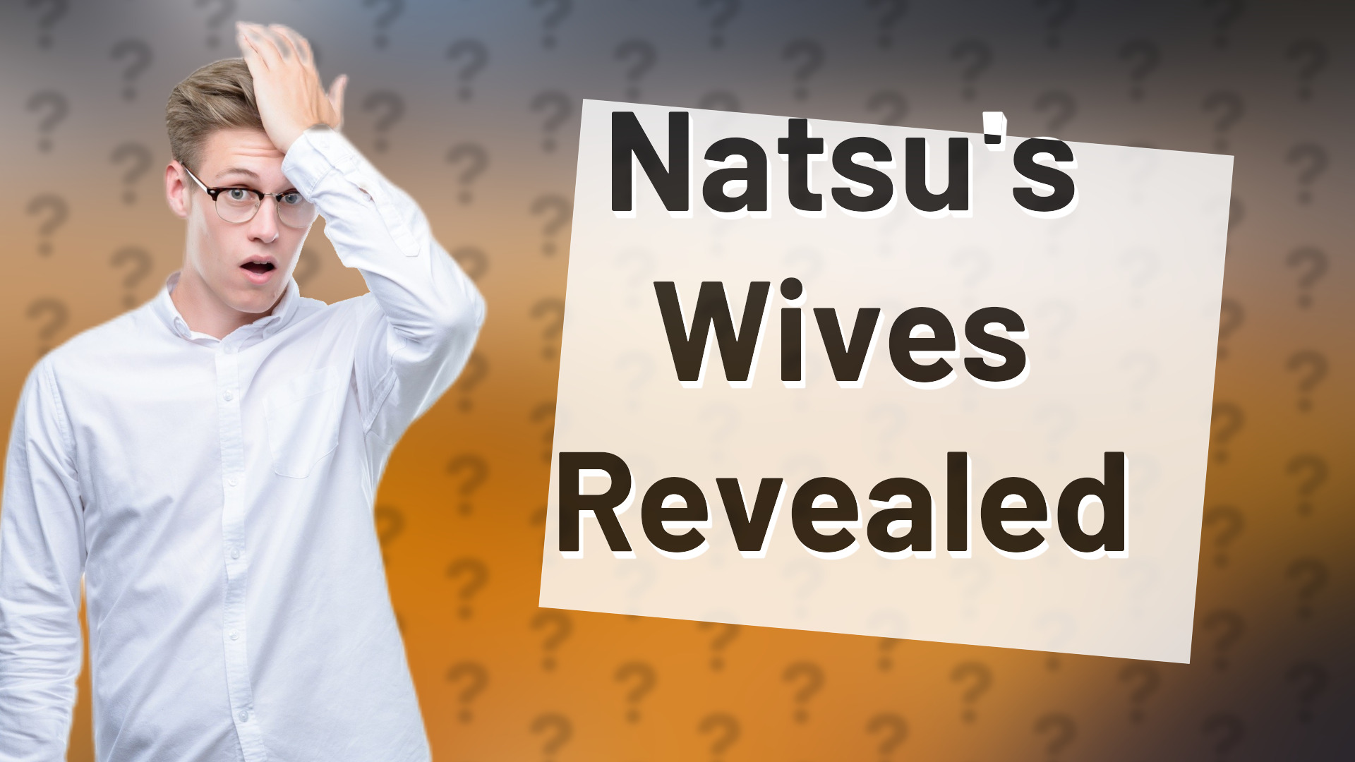 Natsu's Wives Revealed