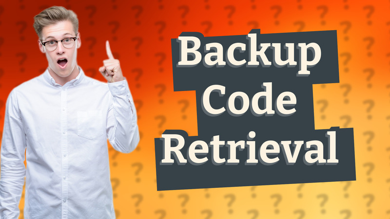 Backup Code Retrieval