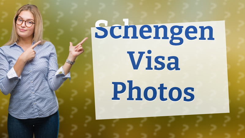 Schengen Visa Photos