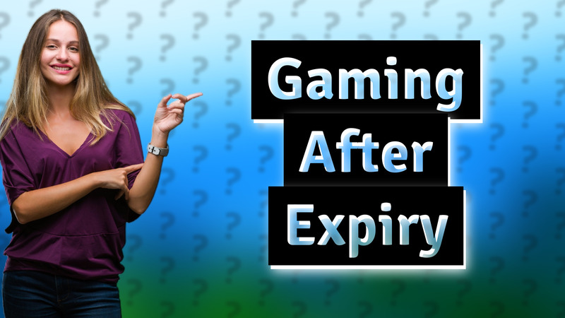 Gaming After Expiry