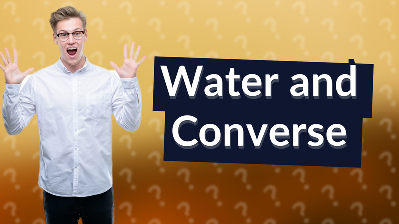 Water and Converse