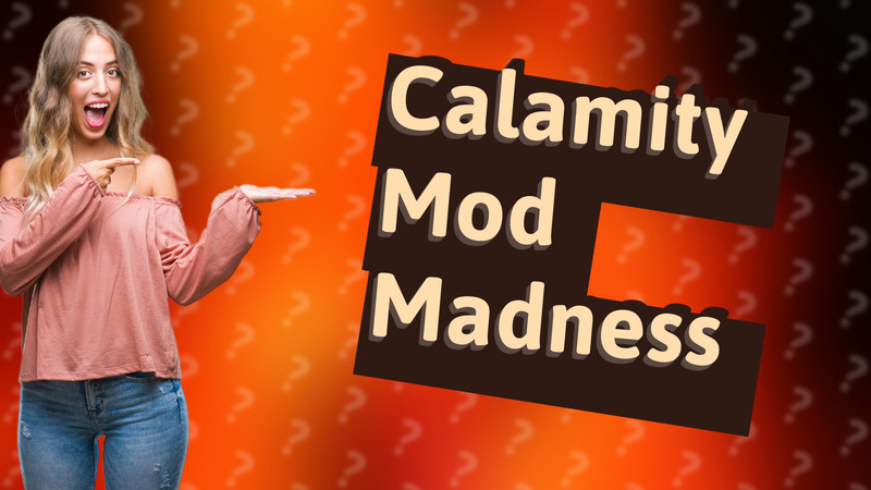 Calamity Mod Madness