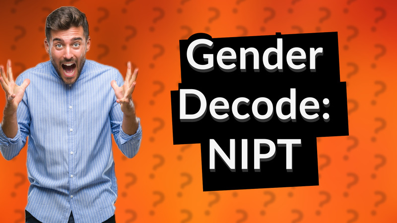 Gender Decode: NIPT