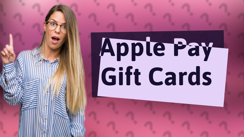 Apple Pay Gift Cards