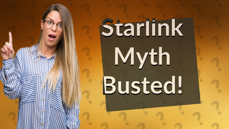 Starlink Myth Busted!