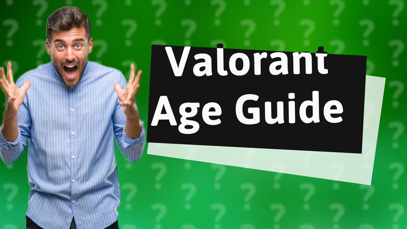 Valorant Age Guide