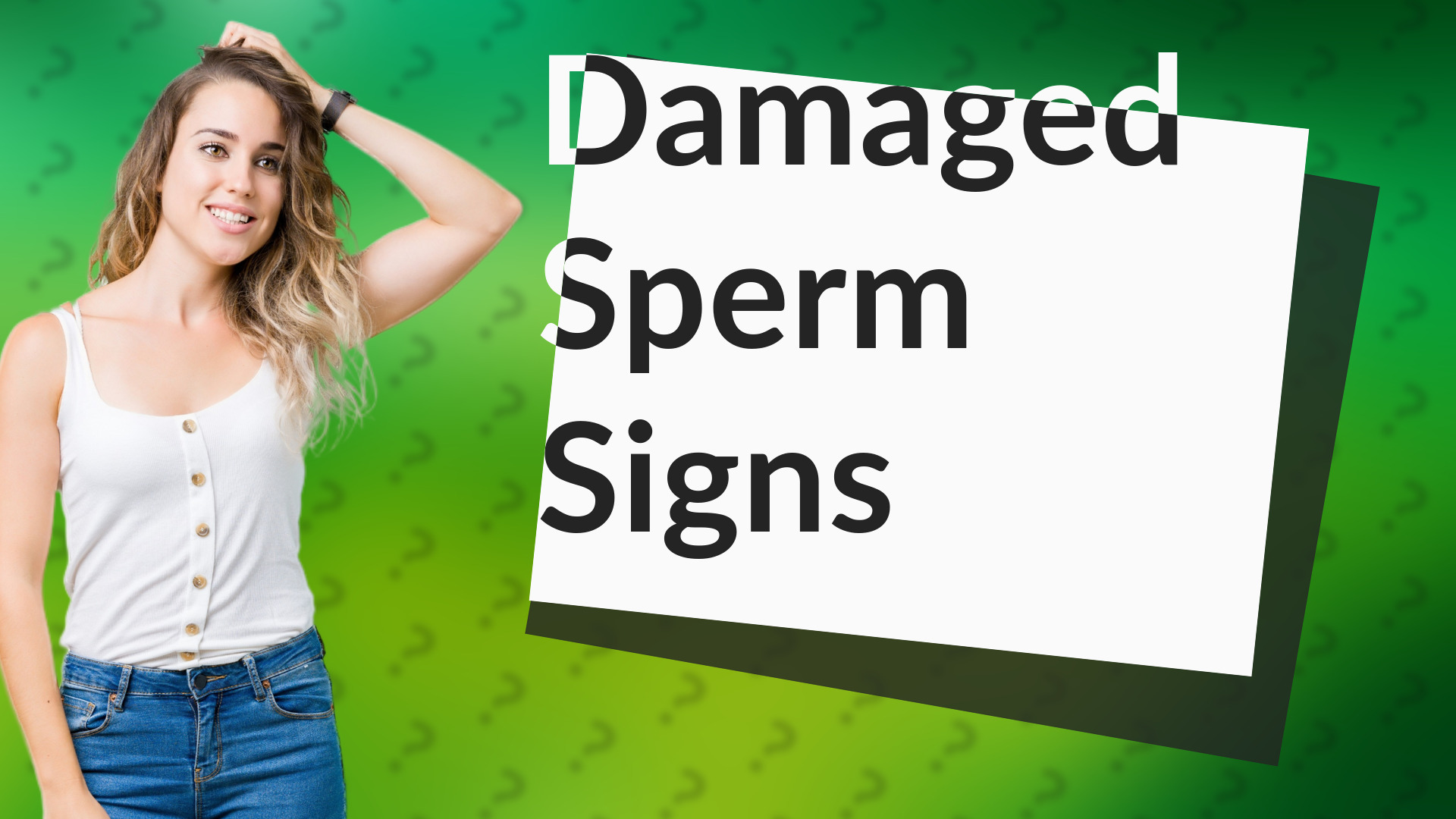 Damaged Sperm Signs