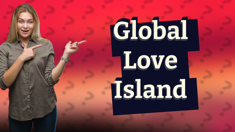 Global Love Island