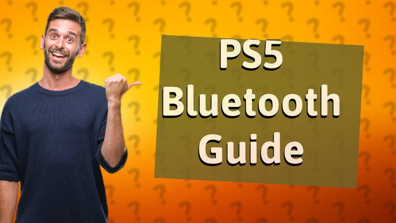 PS5 Bluetooth Guide