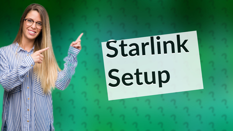 Starlink Setup
