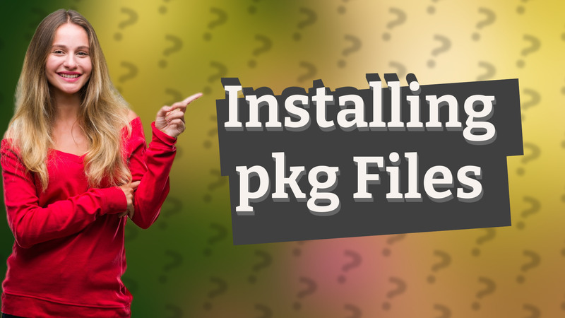 Installing pkg Files