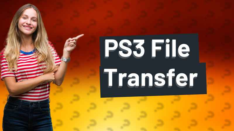 PS3 File Transfer