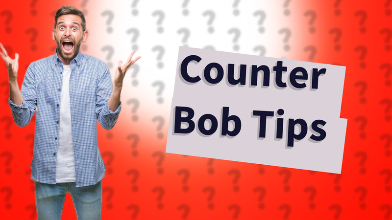 Counter Bob Tips