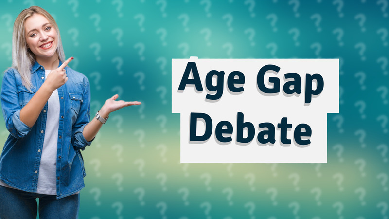 Age Gap Debate