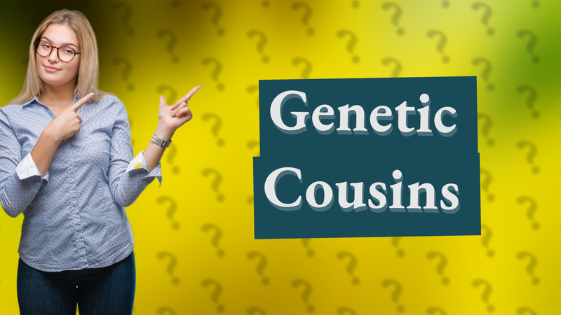 Genetic Cousins