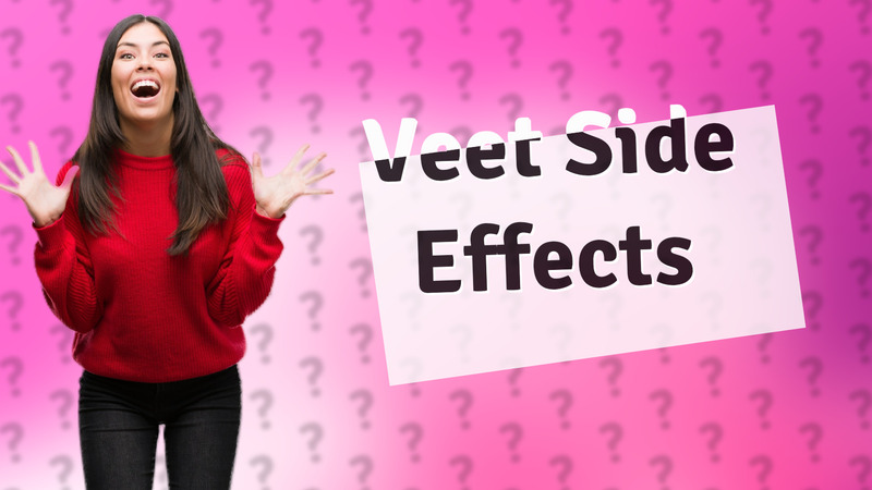 Veet Side Effects