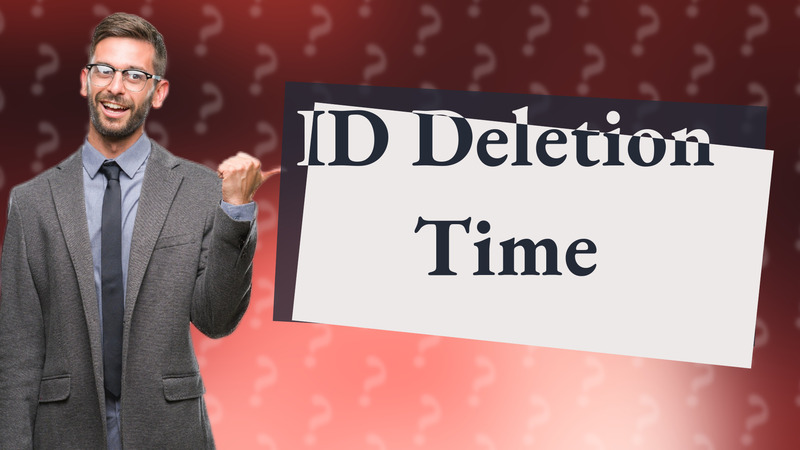 ID Deletion Time