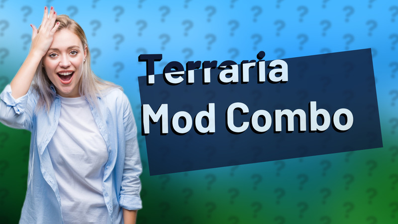 Terraria Mod Combo