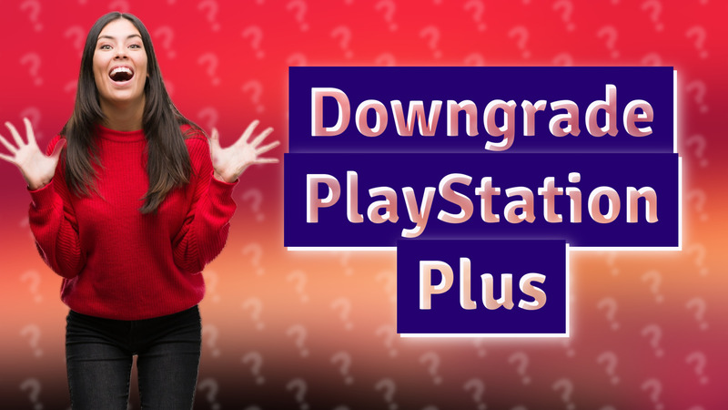Downgrade PlayStation Plus