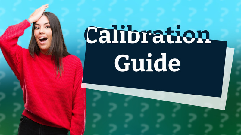 Calibration Guide