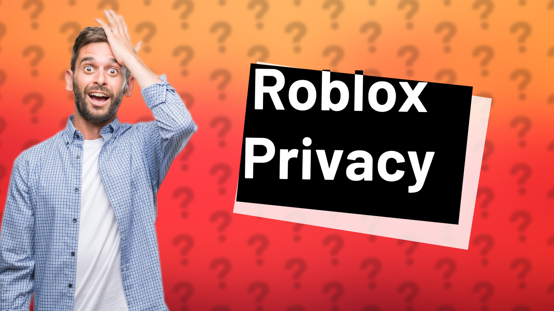 Roblox Privacy