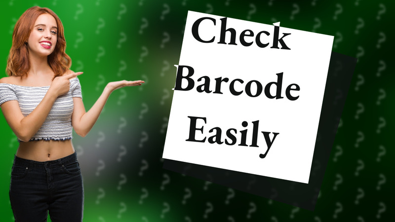 Check Barcode Easily