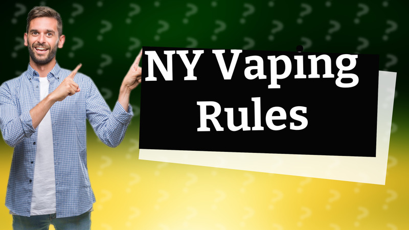 NY Vaping Rules