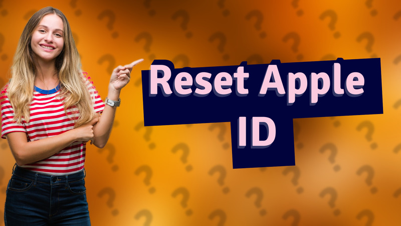 Reset Apple ID