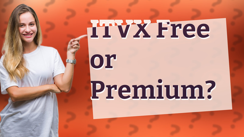 ITVX Free or Premium?