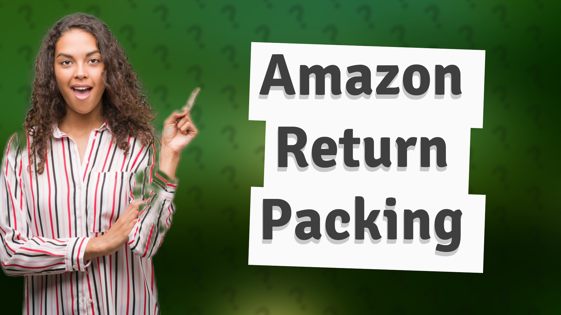 Amazon Return Packing