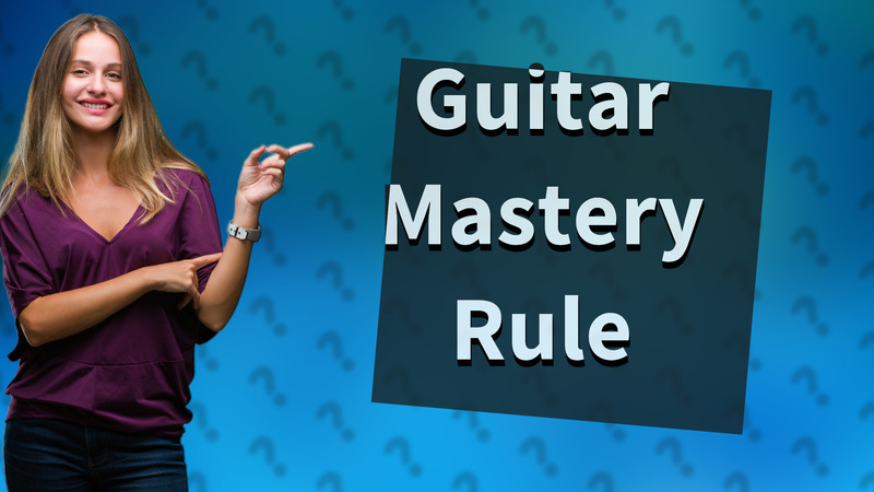 Guitar Mastery Rule