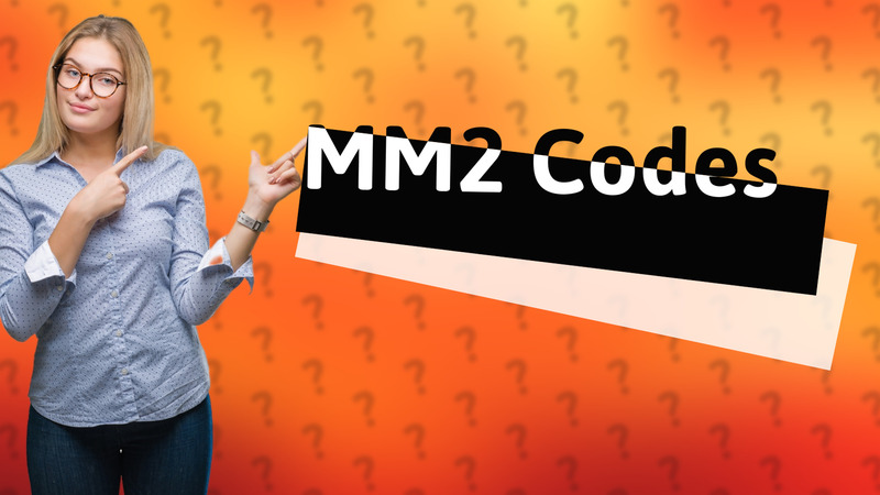 MM2 Codes