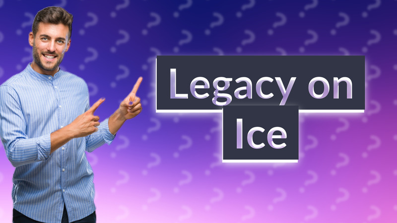 Legacy on Ice