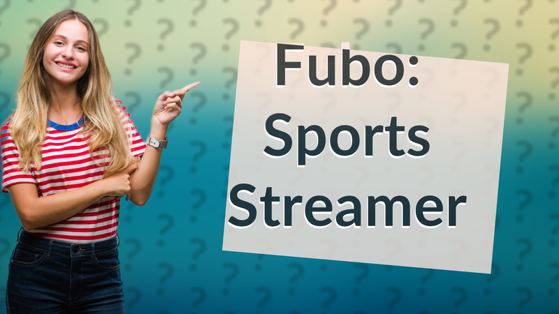 Fubo: Sports Streamer
