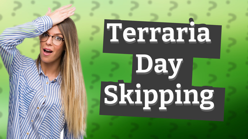 Terraria Day Skipping