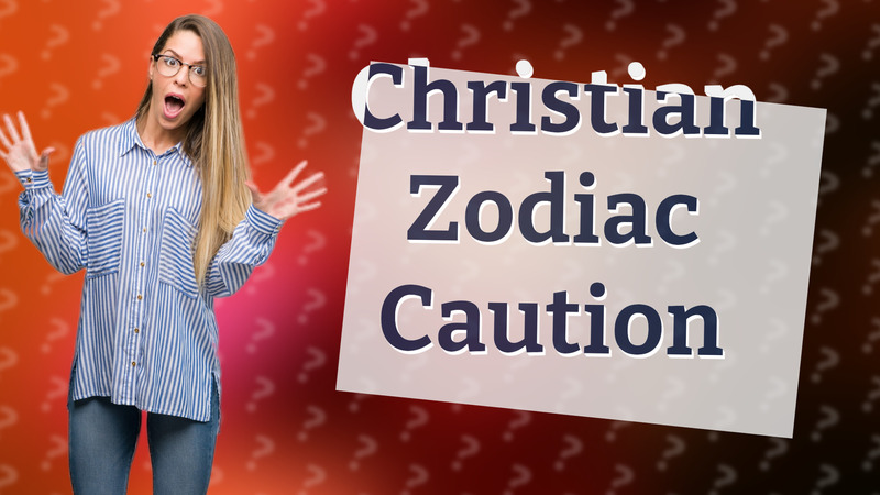 Christian Zodiac Caution